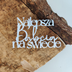 Napis NAJLEPSZA BABCIA NA ŚWIECIE PL03
