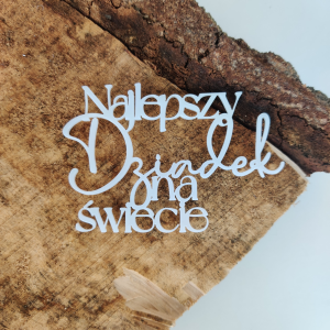 Napis NAJLEPSZY DZIADEK NA ŚWIECIE PL06