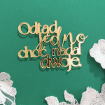 Napis ODTĄD JEDNO CHOĆ NADAL DWOJE złota pleksi PLS11