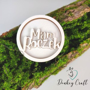 Tekturka Shaker z napisem MAM ROCZEK warstwy L03