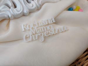 Napis KOCHANA MAMO CHRZESTNA biała pleksi SD61