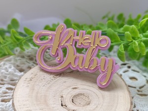 Napis HELLO BABY złote lustro, podkładka pastelowa pleksi - wybór koloru  WL96